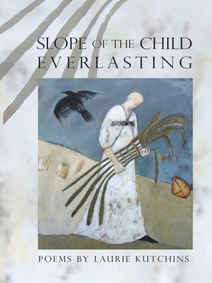 cover image of Slope of the Child Everlasting